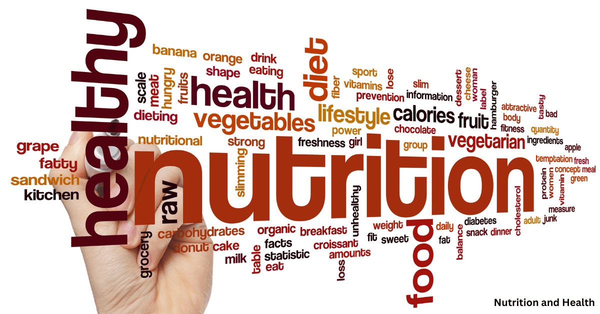 Health and Nutrition