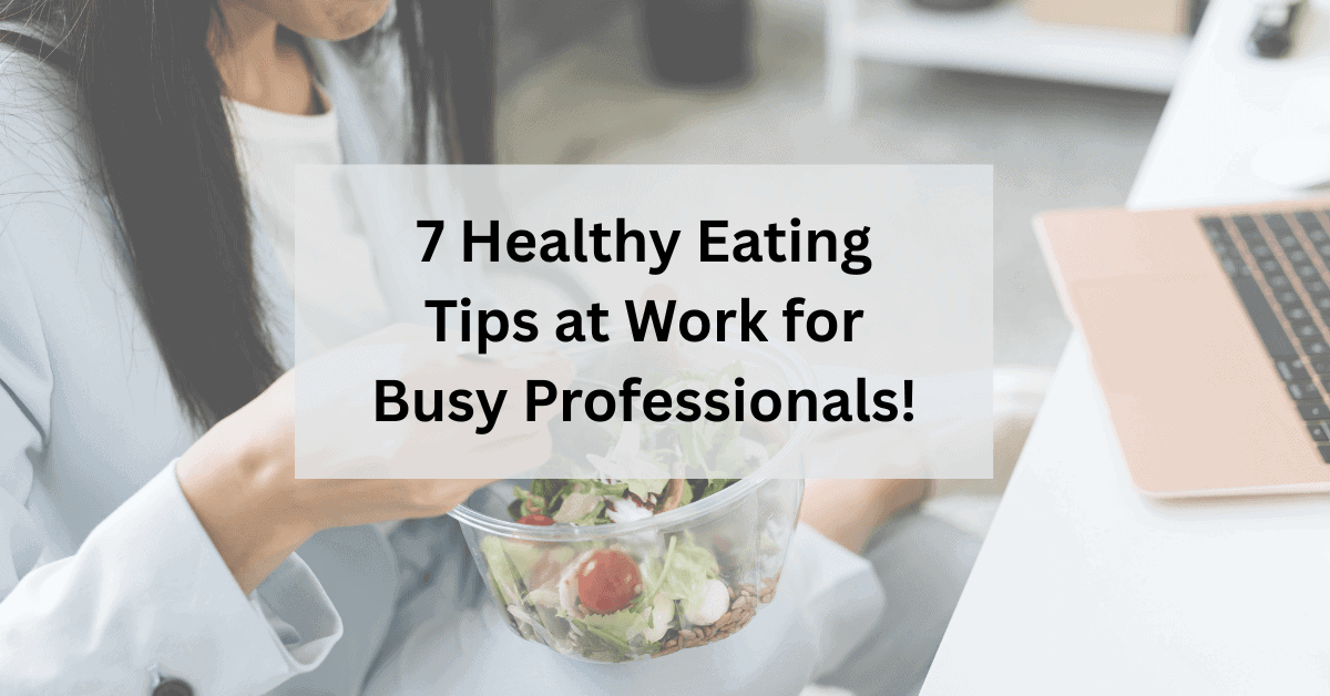 healthy eating tips at work