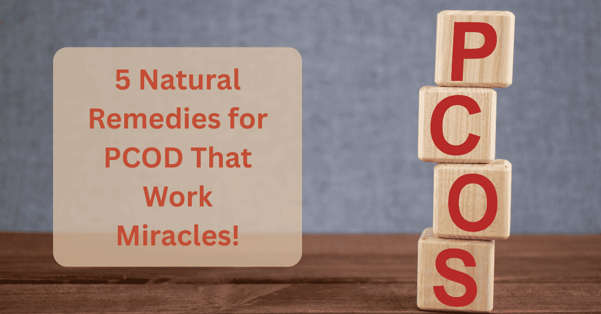 natural remedies for PCOD