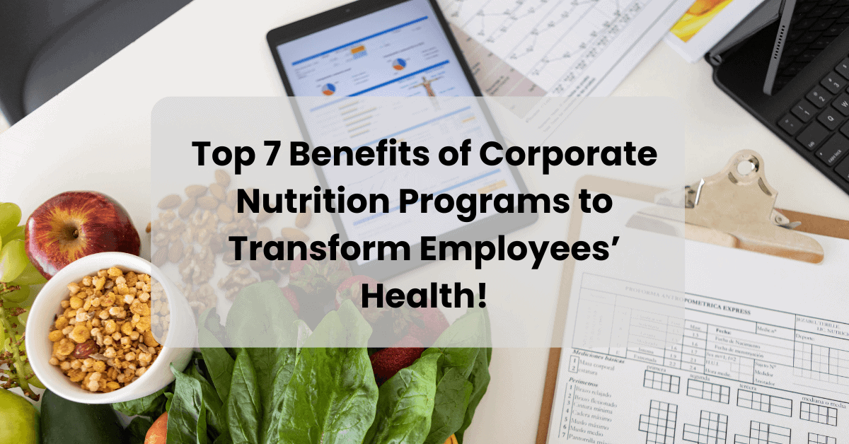 benefits of corporate nutrition programs