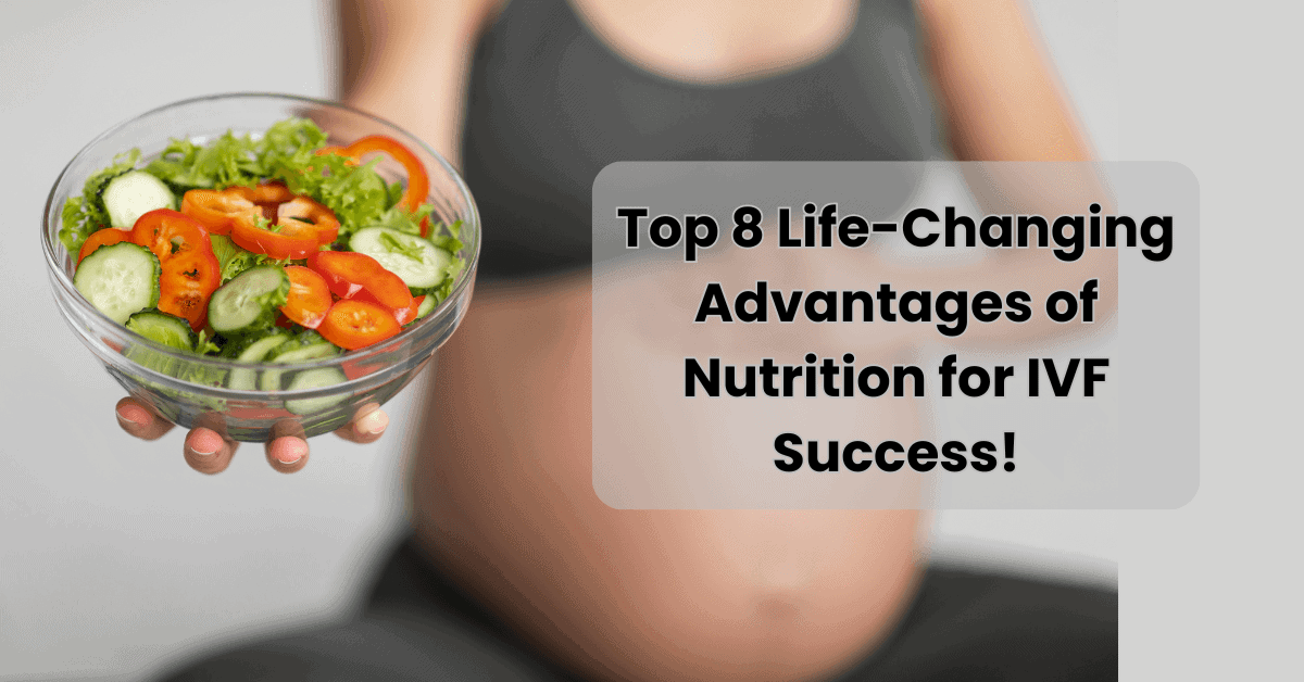 advantages of nutrition for IVF success