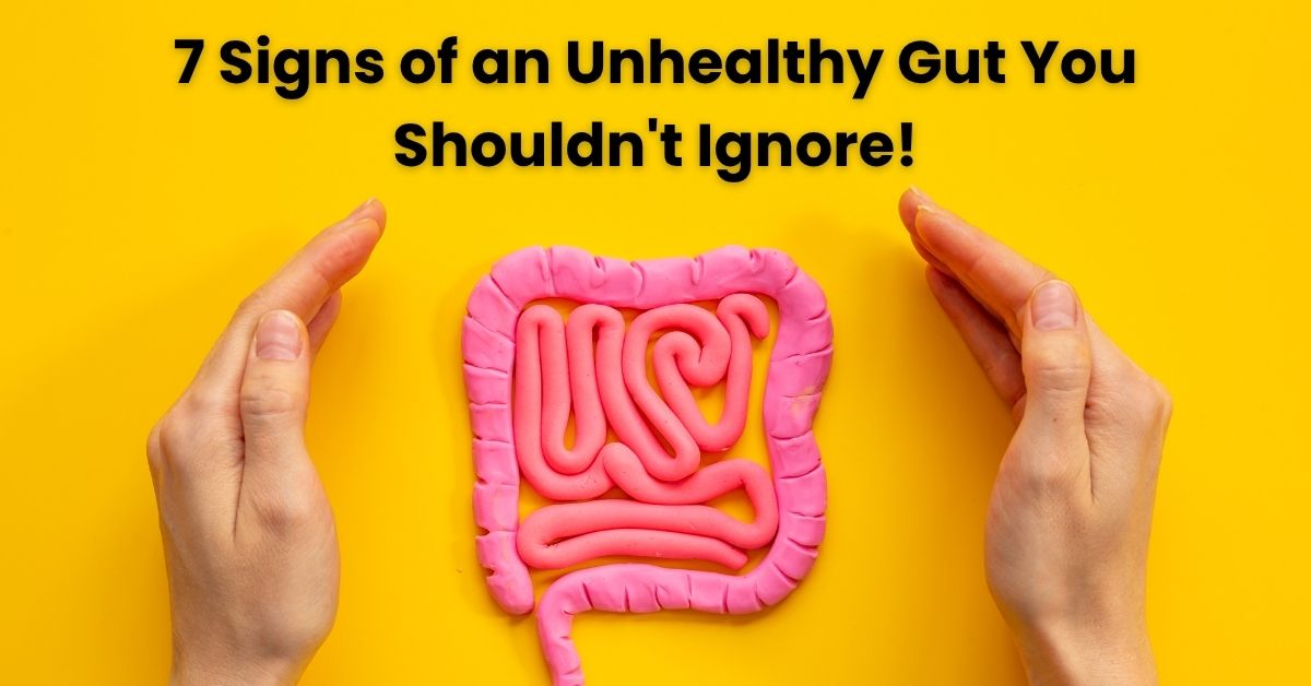 Signs of an Unhealthy Gut