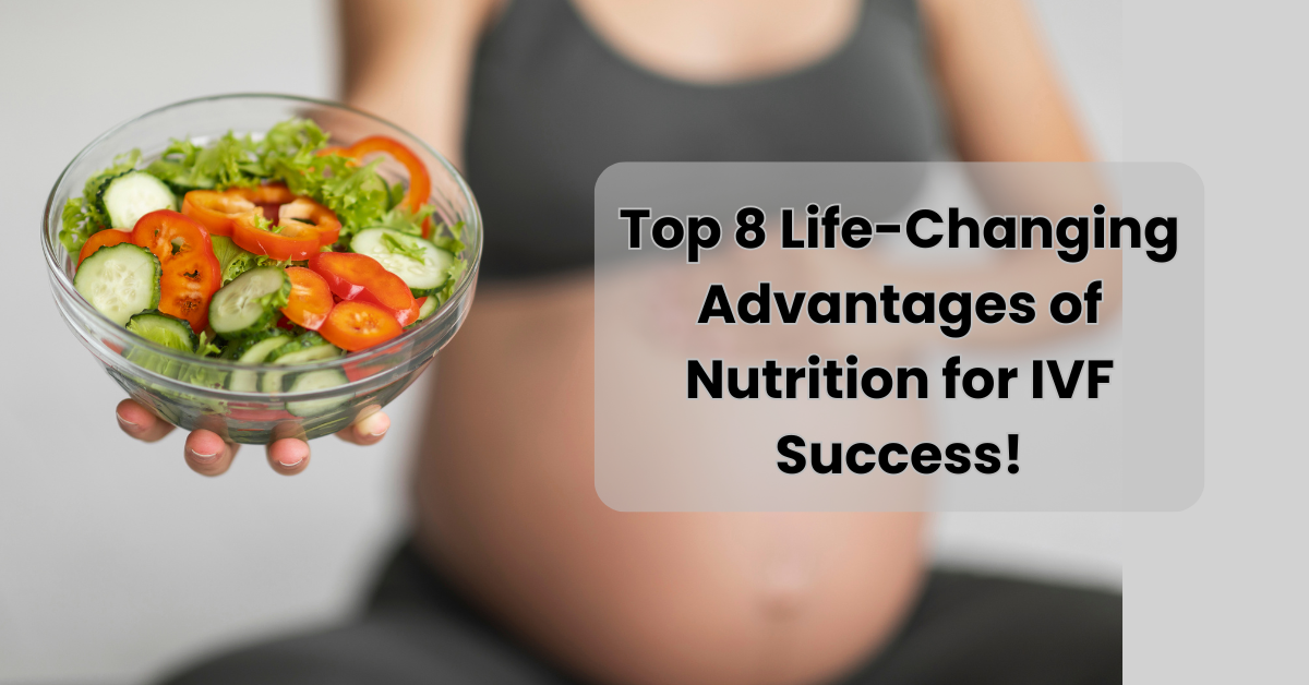 advantages of nutrition for IVF success