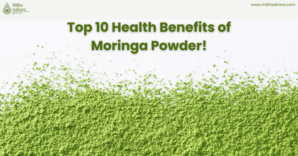 Top 10 Health Benefits of Moringa Powder!