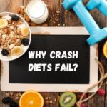 Why Crash Diet Fail