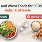 Best and Worst Foods for PCOS