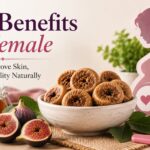 Figs benefits for female health